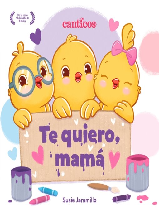 Title details for Te quiero, mamá  (I Love My Mommy Spanish ed.) by Susie Jaramillo - Available